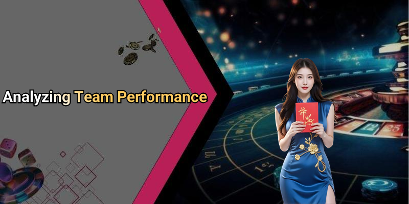 Analyzing Team Performance
