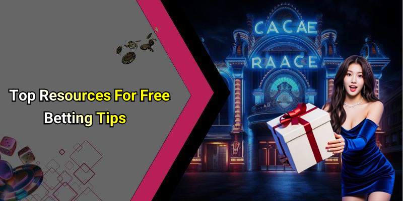 Top Resources For Free Betting Tips