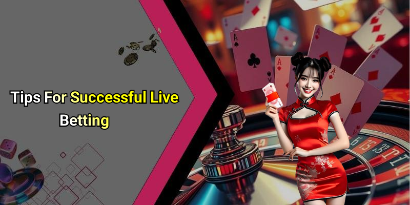 Tips For Successful Live Betting